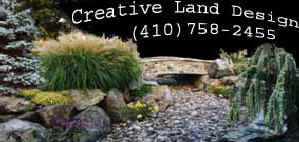 Creative Land Design, 1736 Old Generals Hwy, Annapolis, Md. 21401 - 800-466-0008 Creative Land Design, Inc. 1212 4H Park Rd, Centreville, Md. 21617, 410-758-2455
